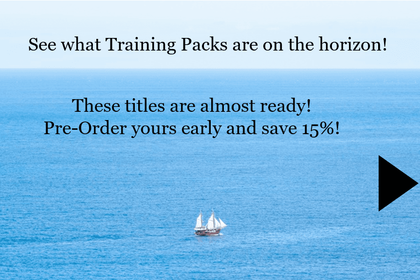 Pretty picture of a boat in the ocean showing the vast horizon. Indicates which Training Packs are coming soon, and on the horizon.